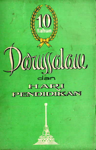 10 Tahun Darussalam dan Hari Pendidikan