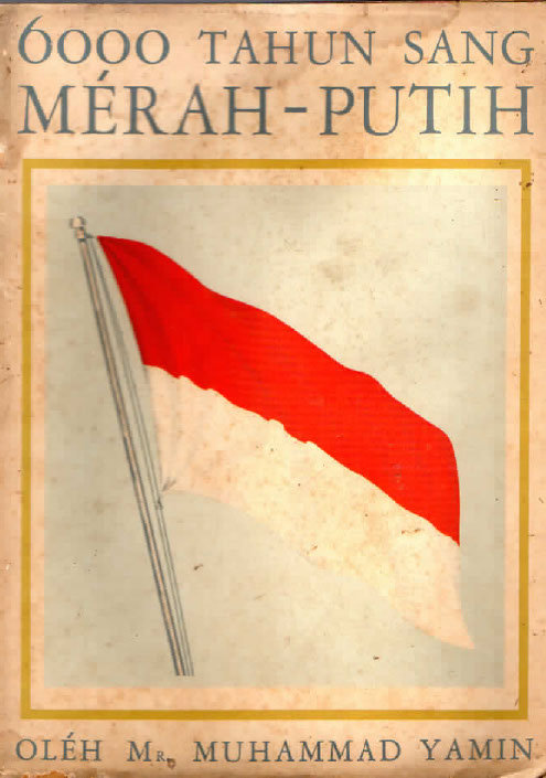 6000 Tahun Sang Merah Putih