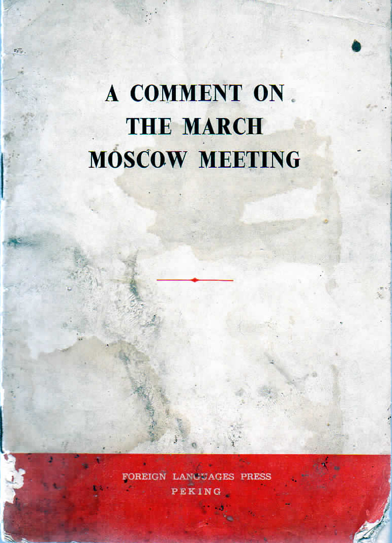 A Coment on the March Moscow Meeting