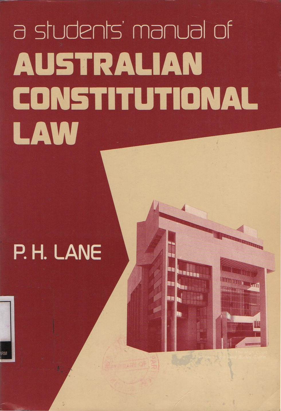 A STUDENTS' MANUAL OF AUSTRALIAN CONSTITUTIONAL LAW