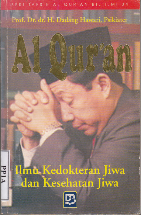 AL QUR'AN : ILMU KEDOKTERAN JIWA DAN KESEHATAN JIWA