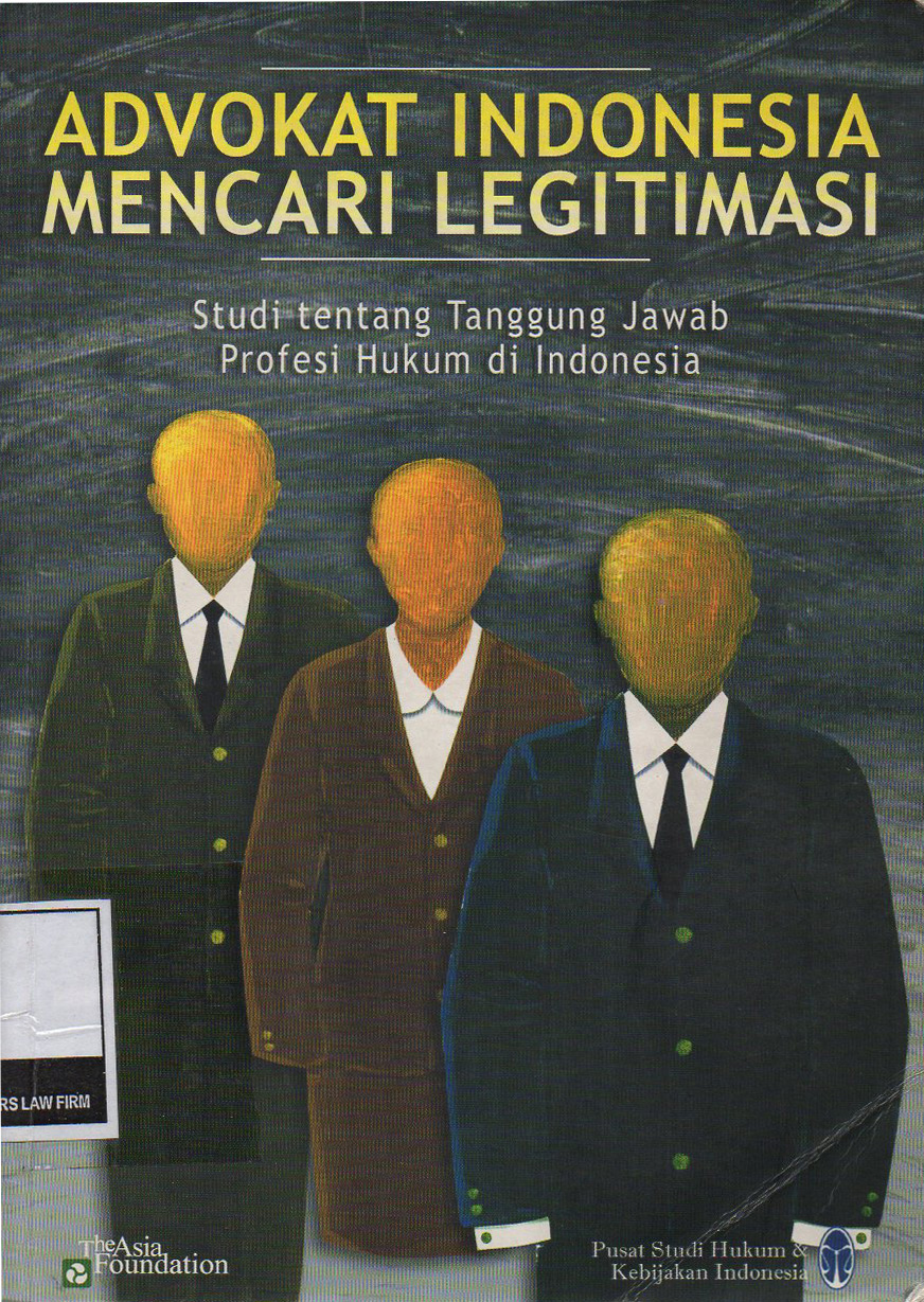 Advokat Indonesia Mencari Legitimasi