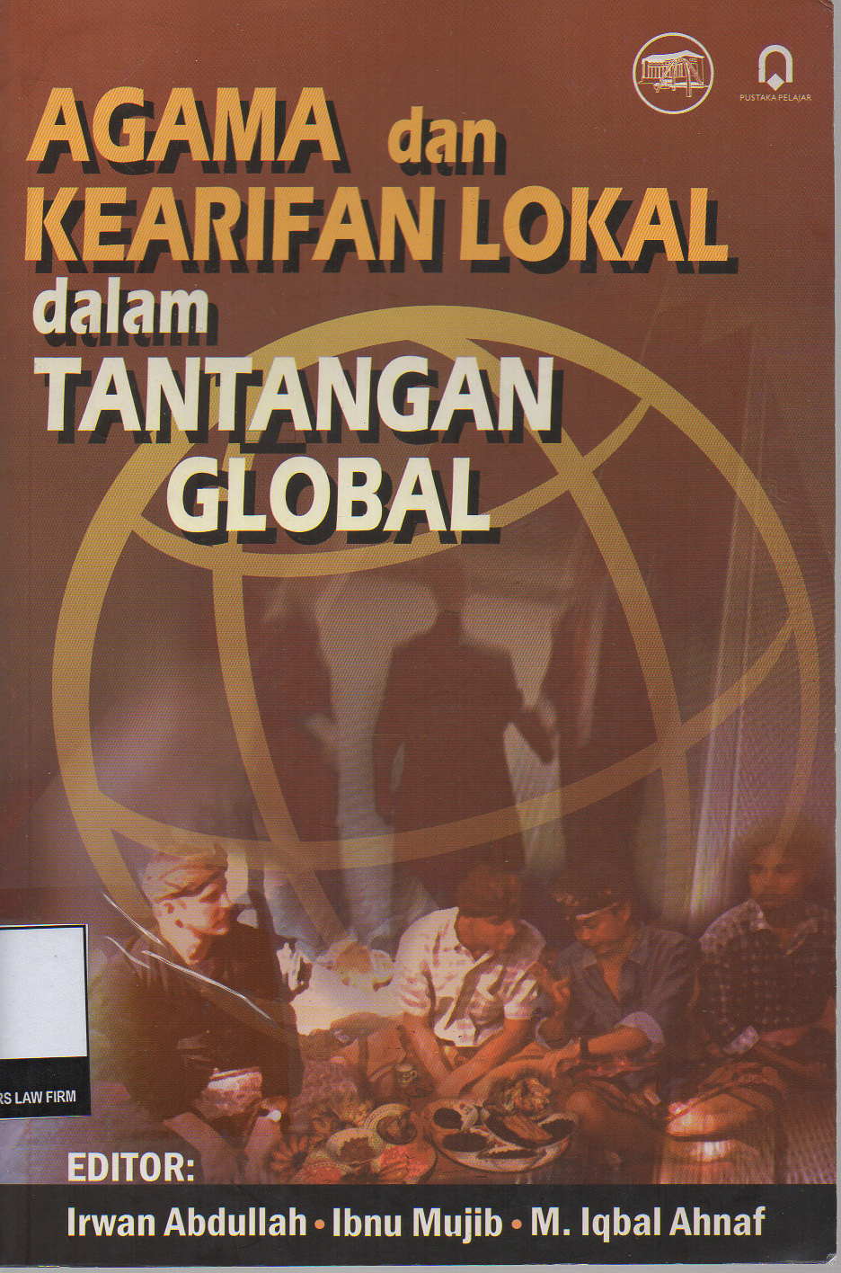 Agama dan Kearifan Lokal dalam Tantangan Global