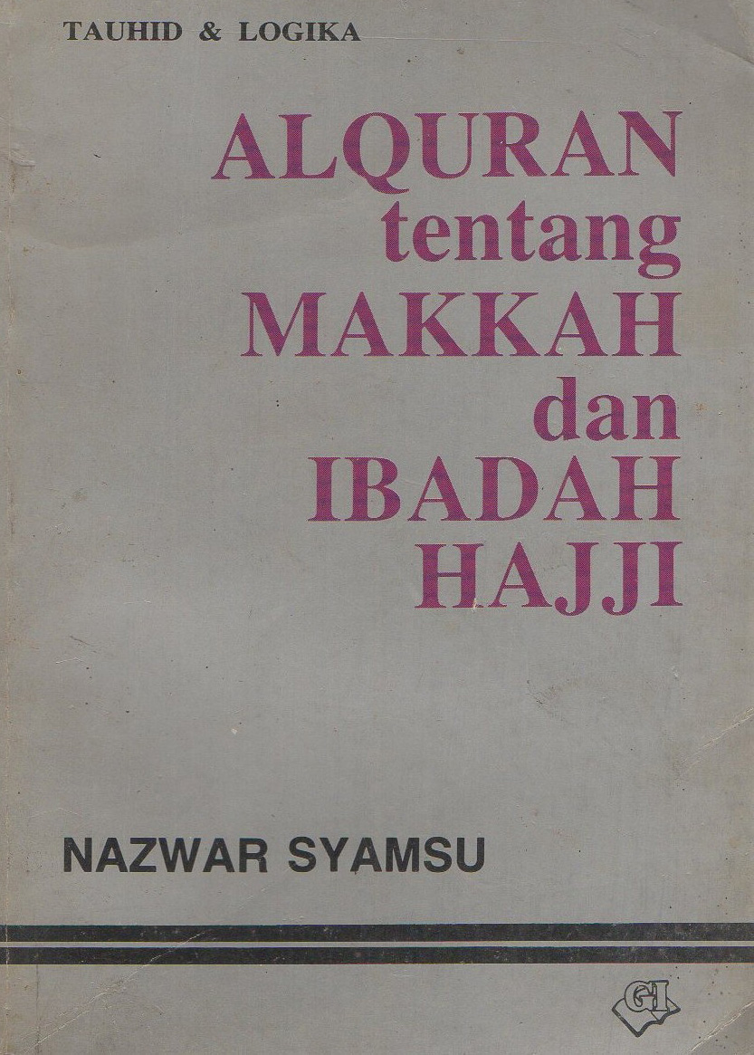 Al-Quran Tentang Makkah dan Ibadah Haji