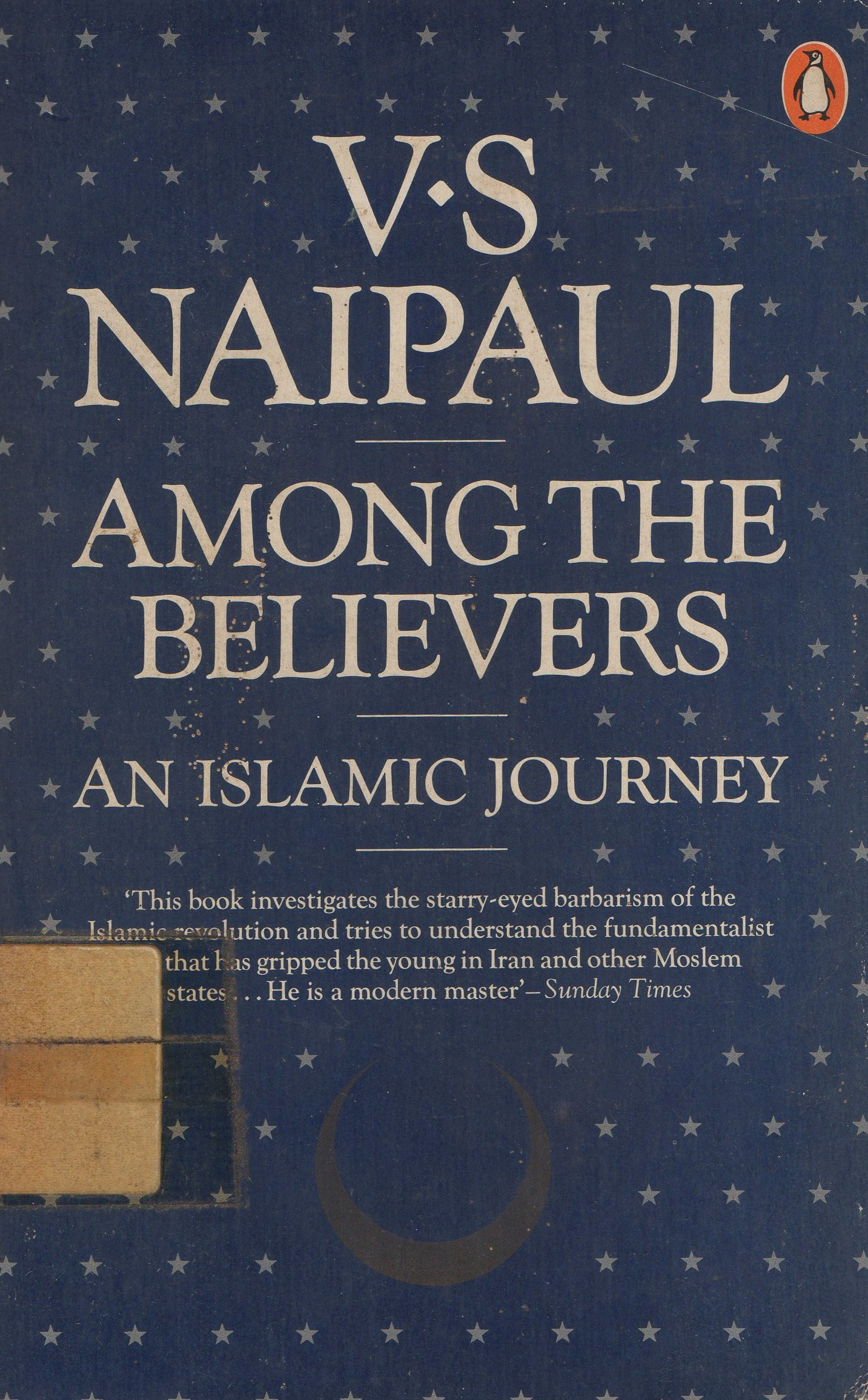 Among the Believers an Islamic Journey