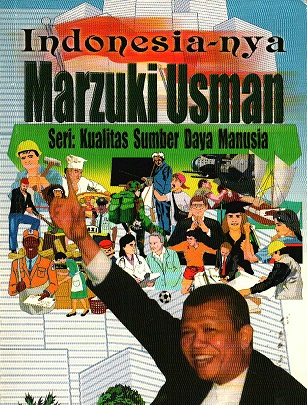 "INDONESIA"-NYA MARZUKI  USMAN