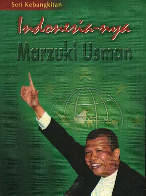 "INDONESIA"-NYA MARZUKI  USMAN