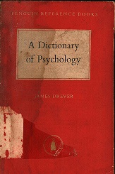 A DICTIONARY OF PSYCHOLOGY
