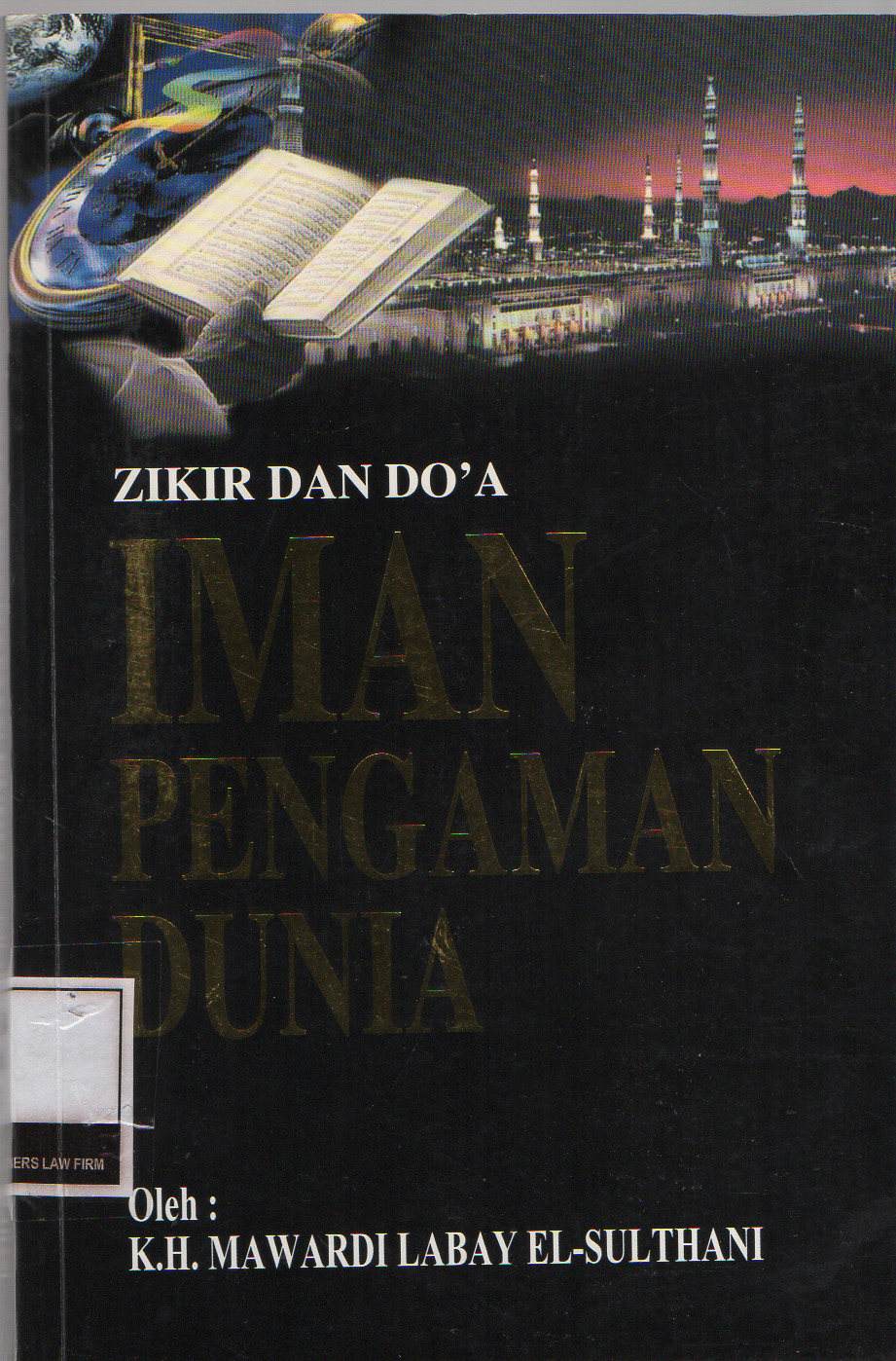 ZIKIR DAN DOA IMAN PENGAMAN DUNIA