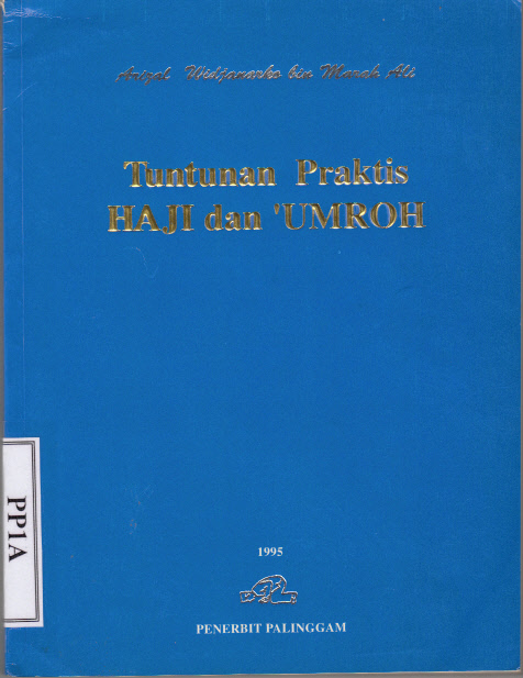 TUNTUNAN PRAKTIS HAJI DAN UMROH