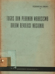 TUGAS DAN PERANAN MAHASISWA DALAM REVOLUSI NASIONAL.
