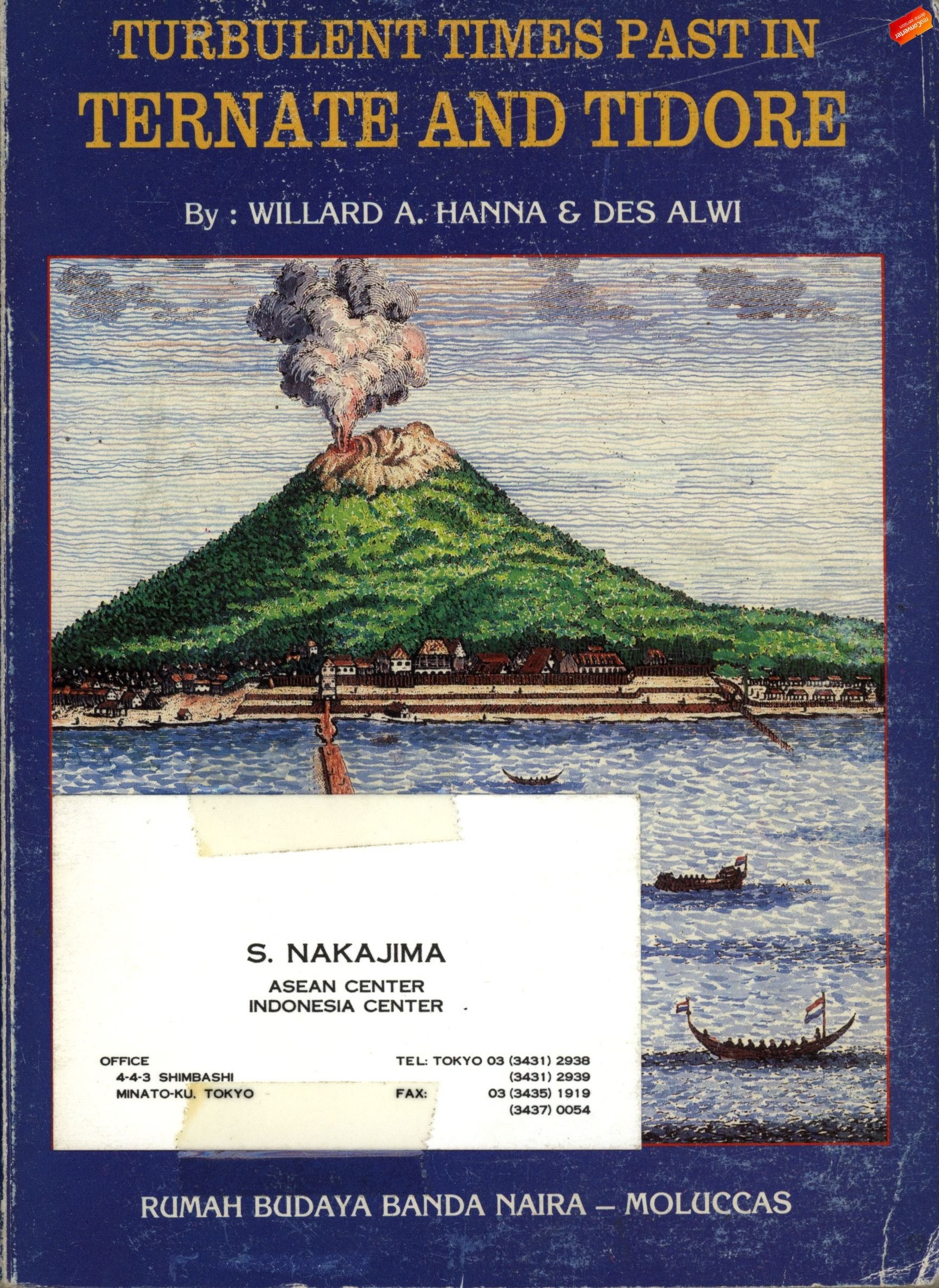 TURBULENT TIMES PAST IN TERNATE AND TIDORE