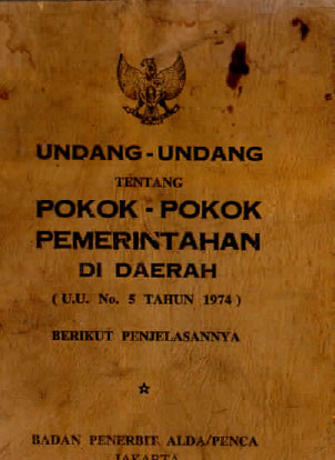 Undang-undang tentang Pokok-pokok Pemerintah di Daerah U.U No.5 Tahun 1974