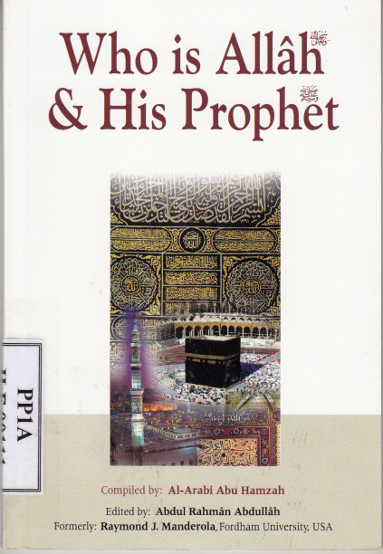 WHO IS ALLAH & HIS PROPHET