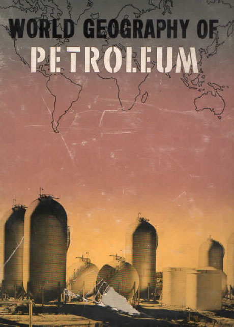 World Geography of Petroleum