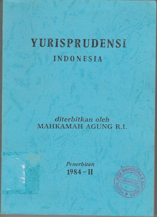YURISPRUDENSI INDONESIA MAHKAMAH AGUNG REPUBLIK INDONESIA 1984 - II