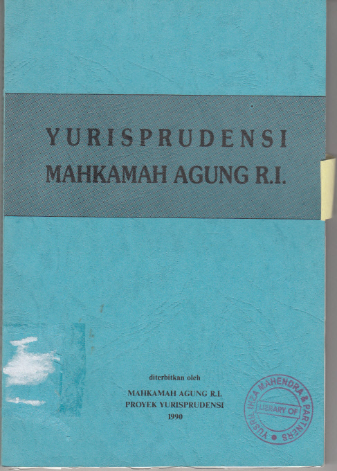 YURISPRUDENSI INDONESIA MAHKAMAH AGUNG REPUBLIK INDONESIA 1990