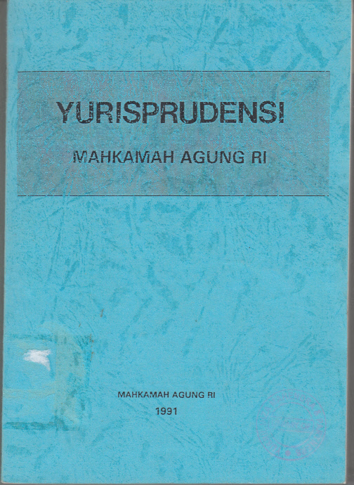 YURISPRUDENSI INDONESIA MAHKAMAH AGUNG REPUBLIK INDONESIA 1991