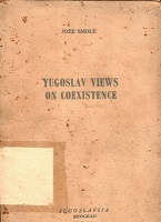 YUGOSLAV VIEWS ON COEXISTENCE