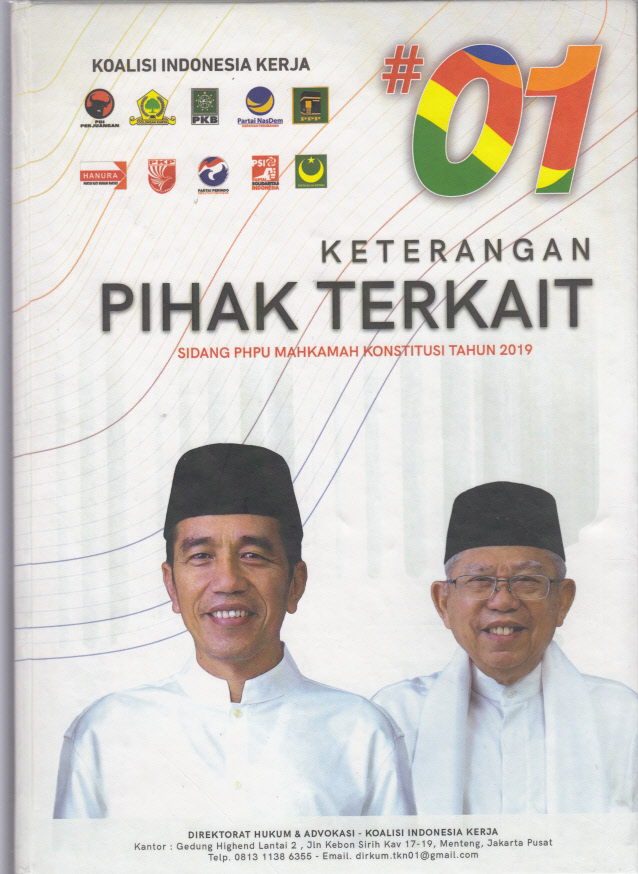 #01 KETERANGAN PIHAK TERKAIT SIDANG PHPU MAHKAMAH KONSTITUSI TAHUN 2019.